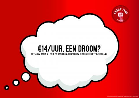 14€/uur een droom? Het ABVVV vecht om uw droom waar te maken.